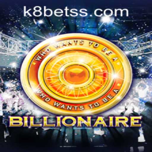Exploring the World of Billionaire: A Comprehensive Guide with K8bet PH Login Insights