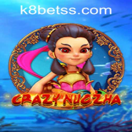 Discover the Thrilling World of CrazyNuoZha and K8bet PH Login