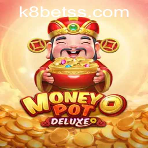 Exploring MoneyPotDELUXE: A New Era of Gaming with K8bet PH